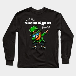 Let The Shenanigans Begin Long Sleeve T-Shirt